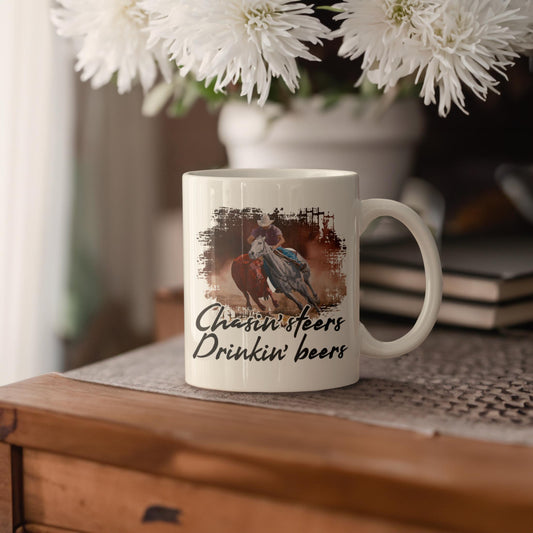 Chasin' Steers and Drinkin' Beers Mug